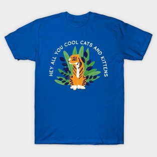 Hey all you cool cats and kittens - plants 2 T-Shirt